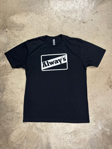 Always Boardshop Always T-Shirt (Multiple Color Options)