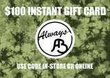 $100 Always Boardshop Instant Gift Card